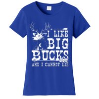 I Like Big Bucks And I Cannot Lie Gift Deer Hunting Gift Women's T-Shirt