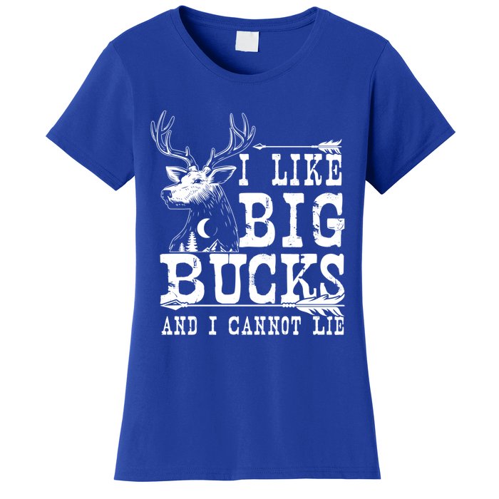 I Like Big Bucks And I Cannot Lie Gift Deer Hunting Gift Women's T-Shirt