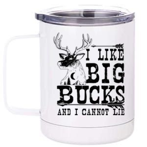 I Like Big Bucks And I Cannot Lie Gift Deer Hunting Gift 12 oz Stainless Steel Tumbler Cup