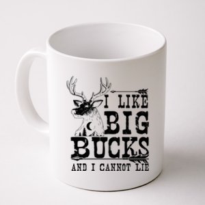 I Like Big Bucks And I Cannot Lie Gift Deer Hunting Gift Coffee Mug