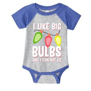 I Like Big Bulbs And I Can Not Lie Funny Christmas Gift Infant Baby Jersey Bodysuit