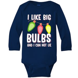 I Like Big Bulbs And I Can Not Lie Funny Christmas Gift Baby Long Sleeve Bodysuit