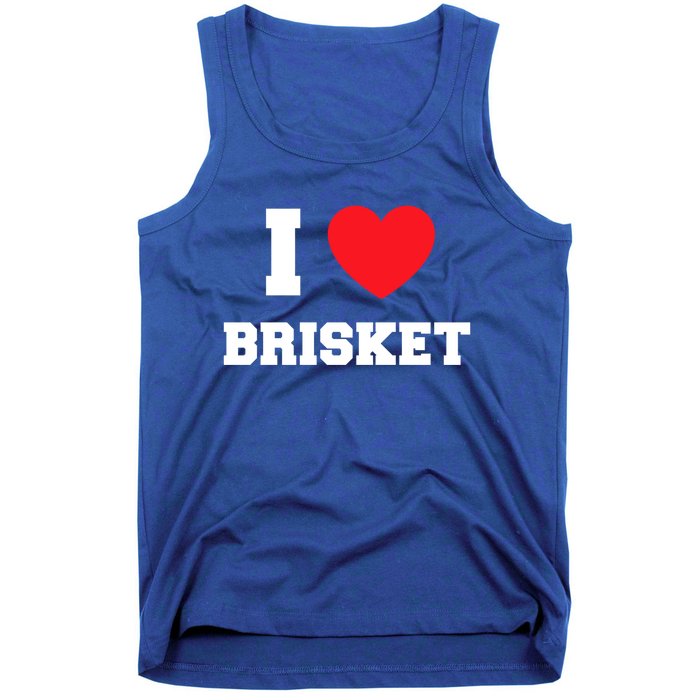 I Love Brisket Gift Tank Top