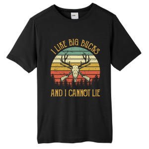 I Like Big Bucks And I Cannot Lie Gift Funny Deer Hunting Gift Tall Fusion ChromaSoft Performance T-Shirt