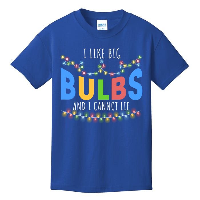 I Like Big Bulbs And I Cannot Lie Christmas Light Decorator Gift Kids T-Shirt