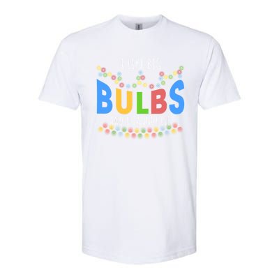 I Like Big Bulbs And I Cannot Lie Christmas Light Decorator Gift Softstyle CVC T-Shirt