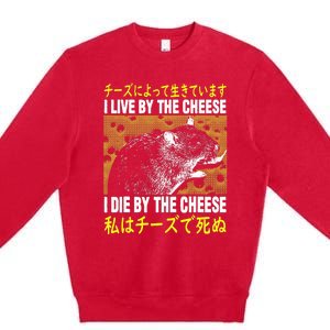 I Live By The Cheese Rat Japanese Premium Crewneck Sweatshirt