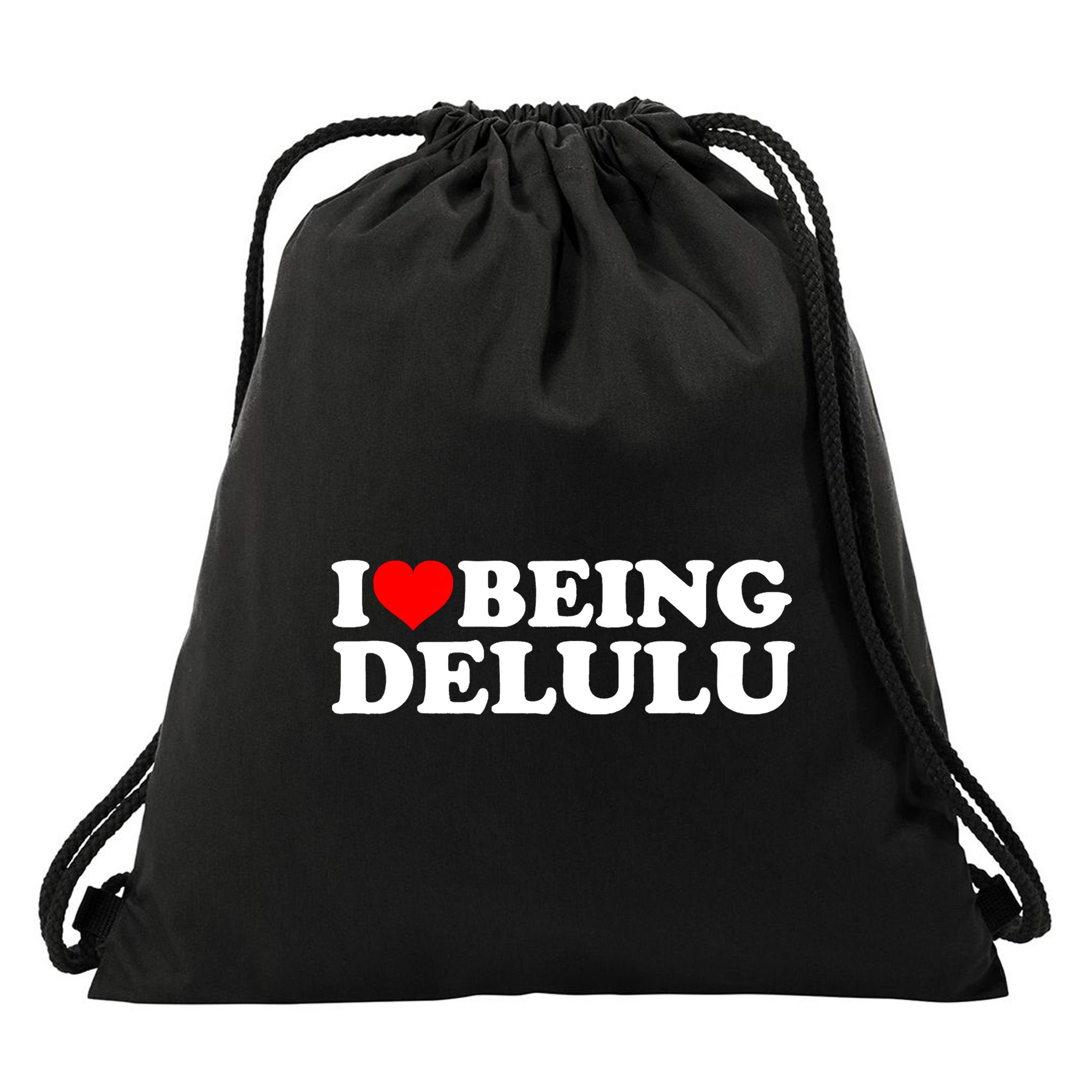 I Love Being Delulu I Heart Being Delulu Red Heart Delulu Drawstring Bag