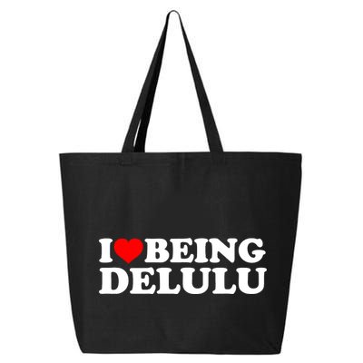 I Love Being Delulu I Heart Being Delulu Red Heart Delulu 25L Jumbo Tote