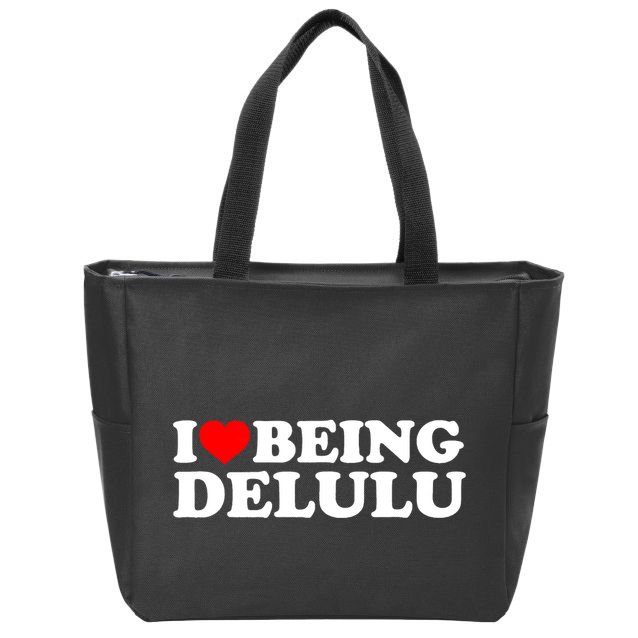 I Love Being Delulu I Heart Being Delulu Red Heart Delulu Zip Tote Bag