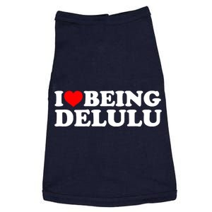 I Love Being Delulu I Heart Being Delulu Red Heart Delulu Doggie Tank