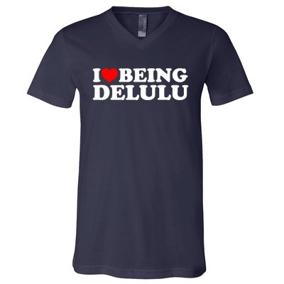 I Love Being Delulu I Heart Being Delulu Red Heart Delulu V-Neck T-Shirt