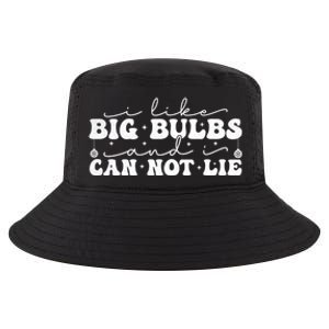 I Like Big Bulbs And I Cannot Lie Funny Holiday Christmas Gift Cool Comfort Performance Bucket Hat