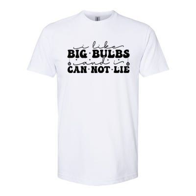 I Like Big Bulbs And I Cannot Lie Funny Holiday Christmas Gift Softstyle CVC T-Shirt