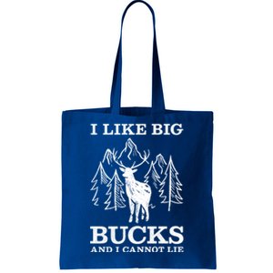 I Like Big Bucks And I Cannot Lie Hunting Gift Tote Bag