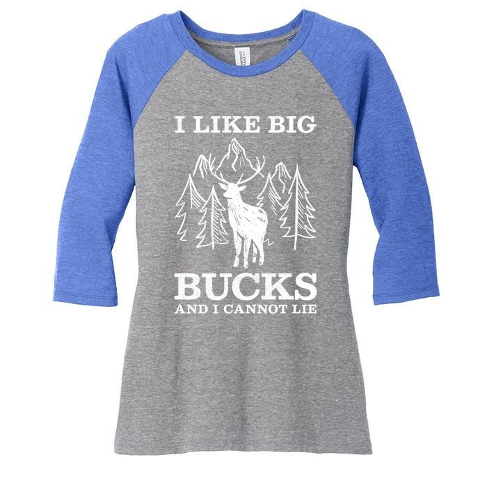 I Like Big Bucks And I Cannot Lie Hunting Gift Women's Tri-Blend 3/4-Sleeve Raglan Shirt