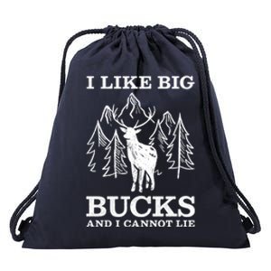 I Like Big Bucks And I Cannot Lie Hunting Gift Drawstring Bag