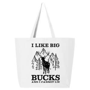 I Like Big Bucks And I Cannot Lie Hunting Gift 25L Jumbo Tote