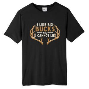 I Like Big Bucks And I Cannot Lie Hunter Deer Hunting Tall Fusion ChromaSoft Performance T-Shirt