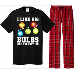 I Like Big Bulbs And I Cannot Lie Naughty Christmas Lights Gift Pajama Set