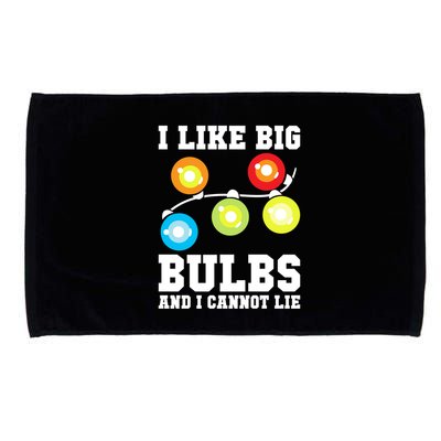 I Like Big Bulbs And I Cannot Lie Naughty Christmas Lights Gift Microfiber Hand Towel