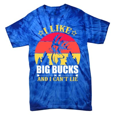 I Like Big Bucks And I Cant Lie Meaningful Gift Tie-Dye T-Shirt