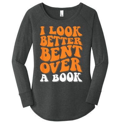 I Look Better Bent Over A Book Women's Perfect Tri Tunic Long Sleeve Shirt