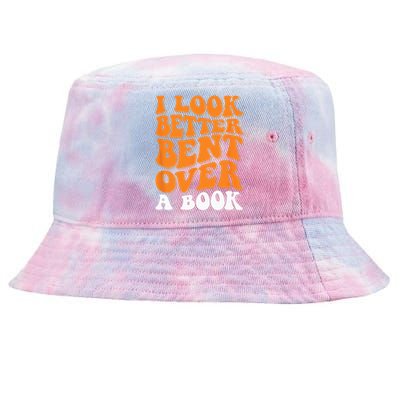 I Look Better Bent Over A Book Tie-Dyed Bucket Hat