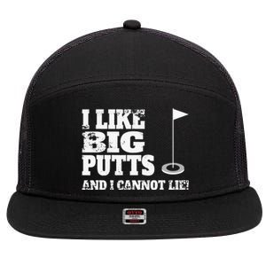 I Like Big Putts And I Cannot Lie Funny Golf 7 Panel Mesh Trucker Snapback Hat