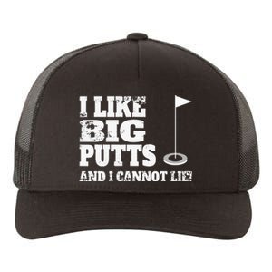 I Like Big Putts And I Cannot Lie Funny Golf Yupoong Adult 5-Panel Trucker Hat