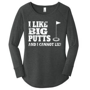 I Like Big Putts And I Cannot Lie Funny Golf Women's Perfect Tri Tunic Long Sleeve Shirt