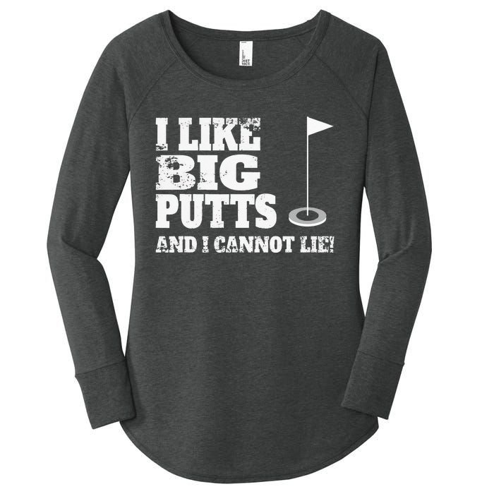 I Like Big Putts And I Cannot Lie Funny Golf Women's Perfect Tri Tunic Long Sleeve Shirt