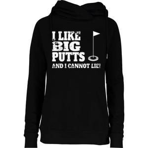 I Like Big Putts And I Cannot Lie Funny Golf Womens Funnel Neck Pullover Hood