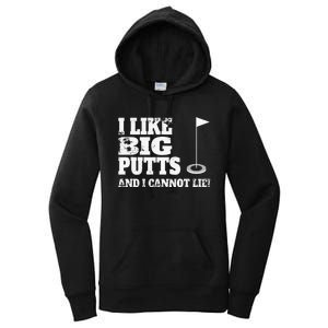 I Like Big Putts And I Cannot Lie Funny Golf Women's Pullover Hoodie