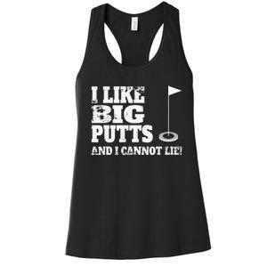 I Like Big Putts And I Cannot Lie Funny Golf Women's Racerback Tank