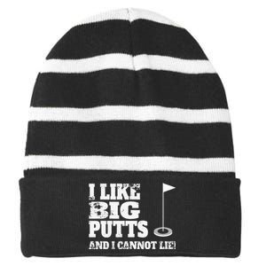 I Like Big Putts And I Cannot Lie Funny Golf Striped Beanie with Solid Band