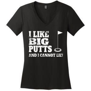 I Like Big Putts And I Cannot Lie Funny Golf Women's V-Neck T-Shirt