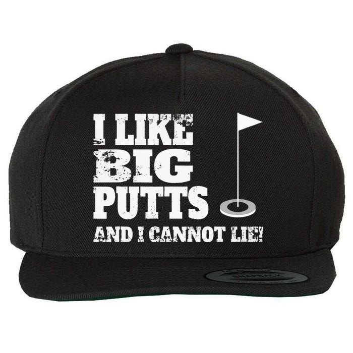 I Like Big Putts And I Cannot Lie Funny Golf Wool Snapback Cap