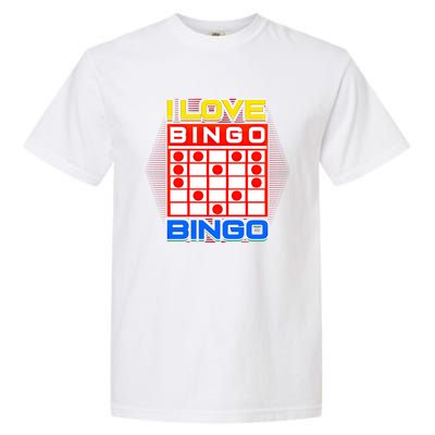 I Love Bingo Gift Lucky Gambling Player Game Gift Garment-Dyed Heavyweight T-Shirt