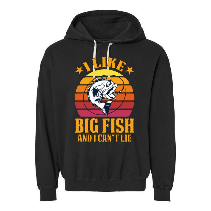 I Like Big Fish And I Cannot Lie Garment-Dyed Fleece Hoodie