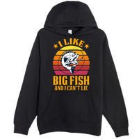 I Like Big Fish And I Cannot Lie Premium Pullover Hoodie