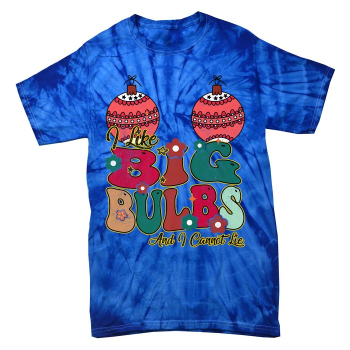 I Like Big Bulbs I Can Not Lie Christmas Couple Matching Gift Tie-Dye T-Shirt