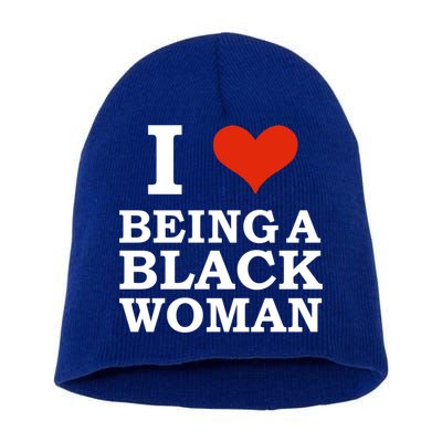 I Love Being A Black Black Is Beautiful Pride Gift Short Acrylic Beanie