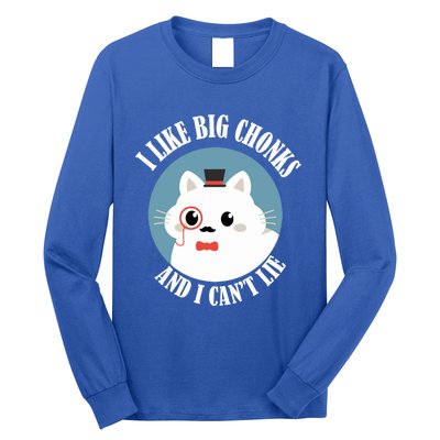 I Like Big Chonks And I CanT Lie Funny Cat Lover Owner Funny Gift Long Sleeve Shirt