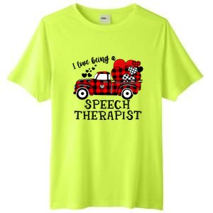 I Love Being A Speech Therapist Flannel Cute Valentine's Day Gift Tall Fusion ChromaSoft Performance T-Shirt