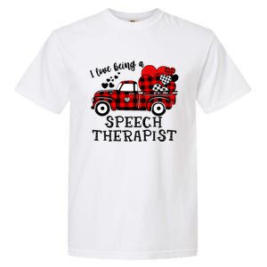 I Love Being A Speech Therapist Flannel Cute Valentine's Day Gift Garment-Dyed Heavyweight T-Shirt