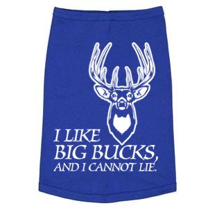 I Like Big Bucks And I Cannot Lie Gift Funny Deer Hunting Gift Doggie Tank