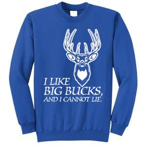 I Like Big Bucks And I Cannot Lie Gift Funny Deer Hunting Gift Sweatshirt