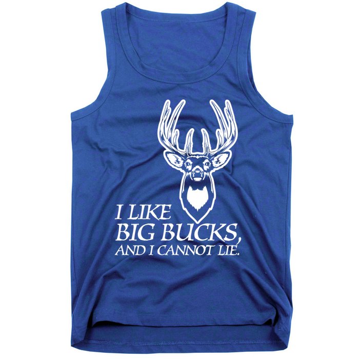 I Like Big Bucks And I Cannot Lie Gift Funny Deer Hunting Gift Tank Top