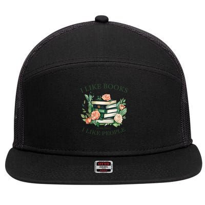 I like books more than i like people book lovers 7 Panel Mesh Trucker Snapback Hat